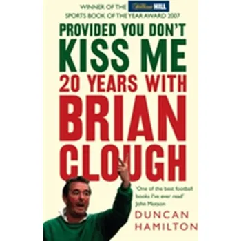 Literární biografie Provided You Don't Kiss Me - Hamilton, Duncan