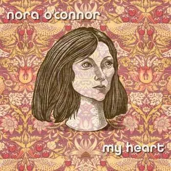 Zahraniční hudba LP Nora O'Connor: My Heart 2025