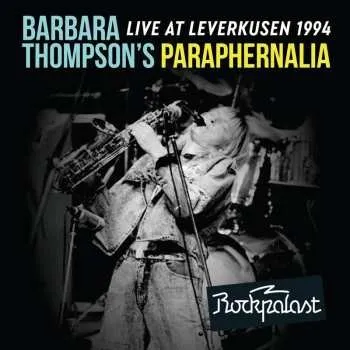 Zahraniční hudba 2CD Thompson,barbara / Paraphernalia: Live At Leverkusen 1994 2025