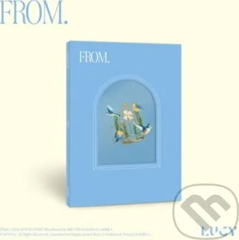 Zahraniční hudba Lucy: From. - Lucy Bertus