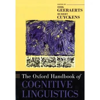 The Oxford Handbook of Cognitive Linguistics