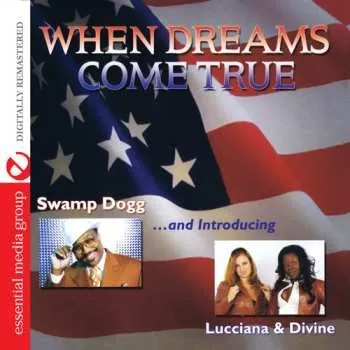 Zahraniční hudba CD Swamp Dogg: When Dreams Come True 2014