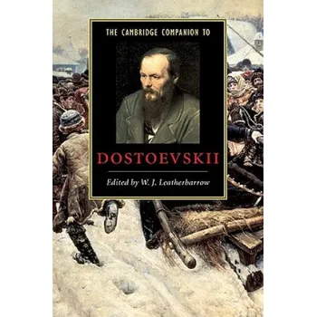 Cambridge Companion to Dostoevskii – W J Leatherbarrow (EN)