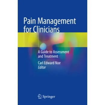 Pain Management for Clinicians – Carl Edward Noe (EN)