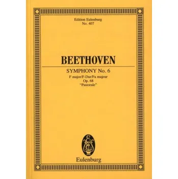 Beethoven: Symphony No.6 In F Major Op.68 'Pastorale' (noty, partitury)