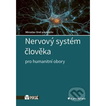 Kniha Nervový systém člověka - Miroslav Orel Grada