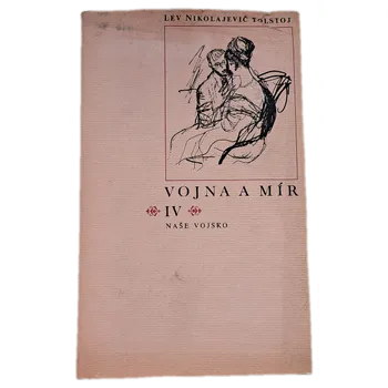 Vojna a mír IV.díl - ANTIKVARIÁT (Lev Nikolajevič Tolstoj)