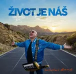 Život je náš - Michal David