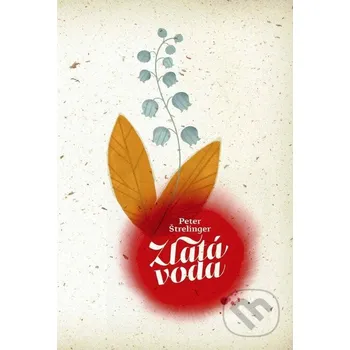 Zlatá voda - Peter Štrelinger Forza Music