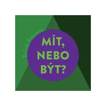 Mít, nebo být? audiokniha