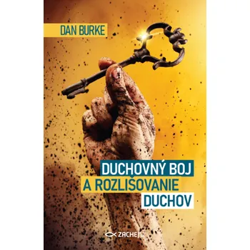 Kniha Duchovný boj a rozlišovanie duchov - Dan Burke