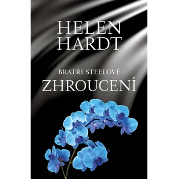 Kniha Zhroucení - Helen Hardt