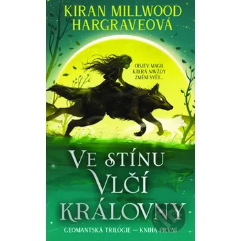 Ve stínu Vlčí královny: Geomantská…