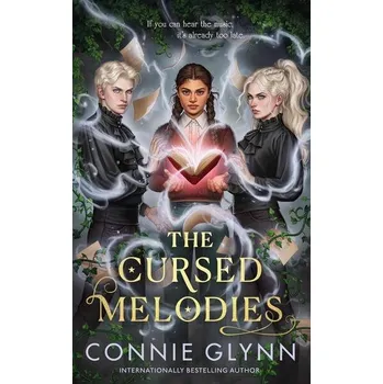 The Cursed Melodies - Connie Glynn