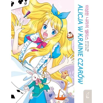 Alicja w krainie czarów. Klasyka w manhwie - Yi-Jeong Noh