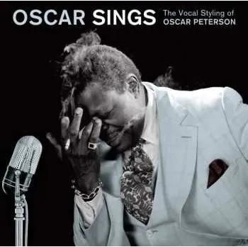 Zahraniční hudba LP Oscar Peterson: Vocal Styling Of Oscar Peterson 2025
