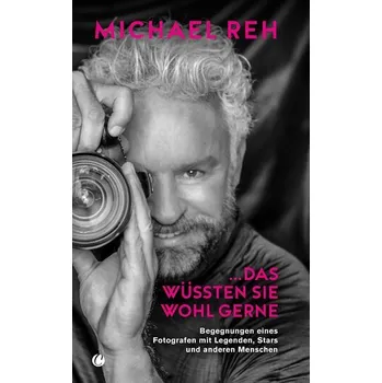 Cizojazyčná kniha Das wüssten Sie wohl gerne! - Reh, Michael