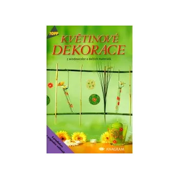 Květinové dekorace z windowcolor a dalších materiálů
