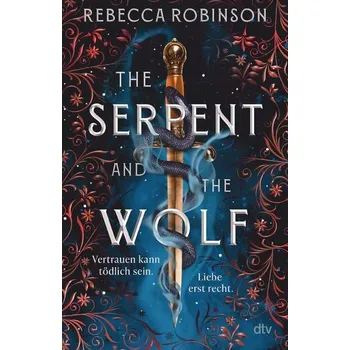 The Serpent and the Wolf - Robinson, Rebecca