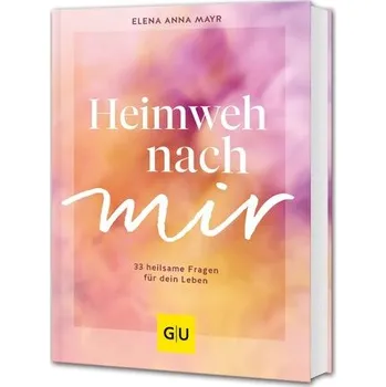 Osobní rozvoj Heimweh nach mir - Mayr, Elena Anna