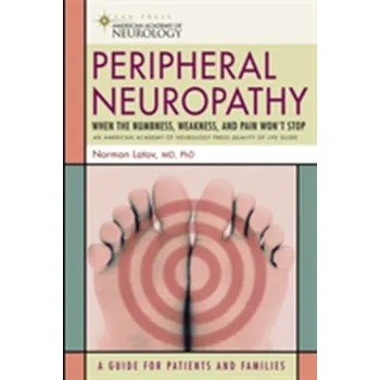Peripheral Neuropathy - Cushing, Mims; Latov, Norman