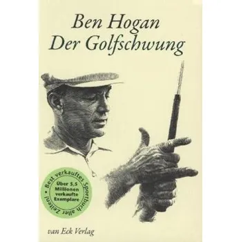 Der Golfschwung - Ben Hogan