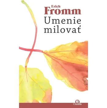 Kniha Umenie milovať - Erich Fromm (E-Kniha)