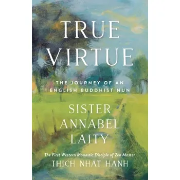 Literární biografie True Virtue - Laity, Sister Annabel; Barnett, John