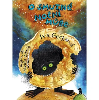 O smutné noční můře - Iva Gecková (2024, pevná)