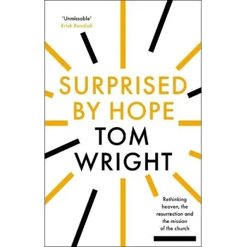 Kniha Surprised by Hope - Wright, Tom