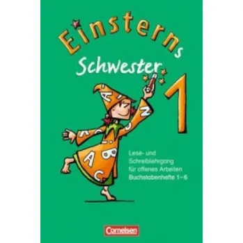 Učebnice Einsterns Schwester - Erstlesen - Ausgabe 2008 - 1. Schuljahr: 6 Buchstabenhefte Druckschrift und Lauttabelle im Schuber – Roland Bauer,Jutta Maurach (DE)