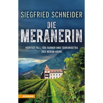 Die Meranerin - Schneider, Siegfried