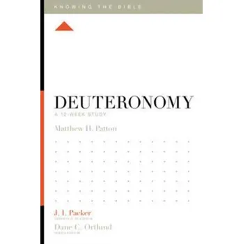 Deuteronomy - Patton, Matthew H.