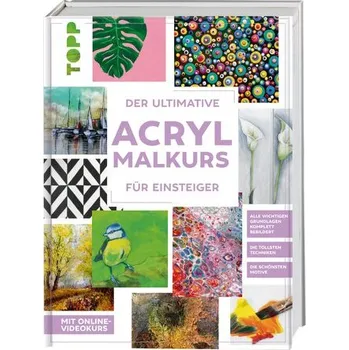 Encyklopedie Der ultimative ACRYLMALKURS für Einsteiger - frechverlag