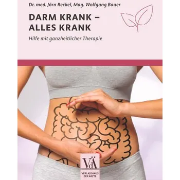 Darm krank - alles krank - Reckel, Jörn [DE] (2024, Brožovaná, Verlagshaus der Ärzte)