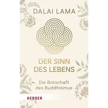 Der Sinn des Lebens - Dalai Lama [DE] (2025, Brožovaná, Herder Verlag GmbH)