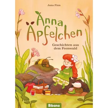Pohádka Anna Äpfelchen. Geschichten aus dem Feenwald - Finn, Juna