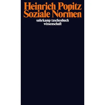 Soziale Normen - Popitz, Heinrich