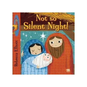 Cizojazyčná kniha Not So Silent Night - Elliott, Rebecca