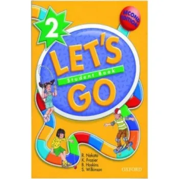 Anglický jazyk Let's Go: 2: Student Book – S. Wilkinson,B. Hoskins,R. Nakata,etc.,Karen Frazier (EN)