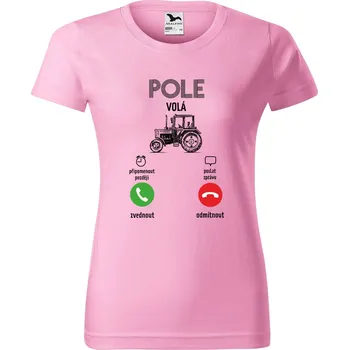 DOBRÝ TRIKO Dámské tričko Pole volá Barva: Růžová, Velikost: S