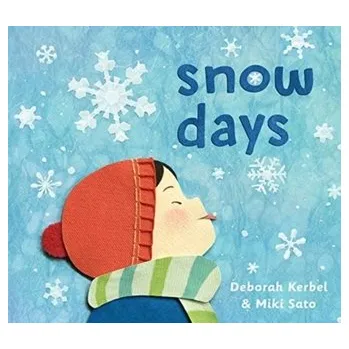 První čtění Snow Days - Kerbel, Deborah [EN] (2020, Firma, Pajama Press)