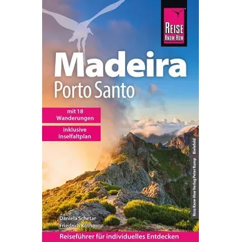 Cestování Reise Know-How Madeira und Porto Santo - Schetar, Daniela [DE] (2025, Brožovaná, Reise Know-How Rump GmbH)
