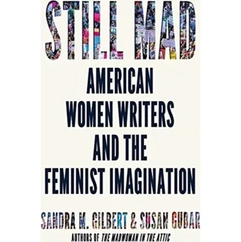 Still Mad - Gilbert, Sandra M. [EN] (2021, Firma, WW Norton & Co)