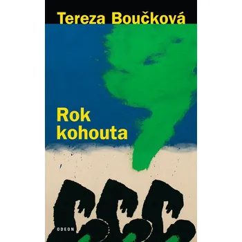 Kniha Rok kohouta - Tereza Boučková [čeština] [E-kniha]