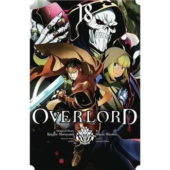 Cizojazyčná kniha Overlord, Vol. 18 (manga) - Cunningham, Andrew a Hdz, Carolina a Miyama, Hugin a Maruyama, Kugane a Oshio, Satoshi a So-Bin, So-Bin