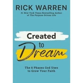 Created to Dream - Warren, Rick
