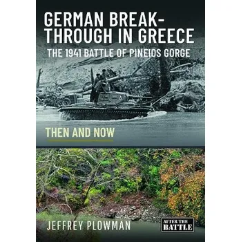 German Breakthrough in Greece - Plowman, Jeffrey