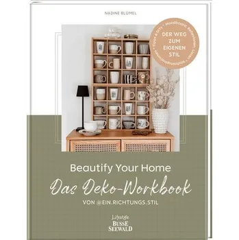 Beautify Your Home. Das Deko-Workbook von @ein.richtungs.stil - Vaillancour, Camille