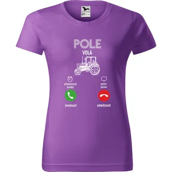 DOBRÝ TRIKO Dámské tričko Pole volá Barva: Fialová, Velikost: XL